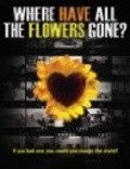 Movies Where Have All the Flowers Gone? poster