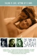 Movies This Thing with Sarah poster