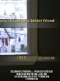 Movies You Should Be a Better Friend poster