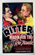 Movies Headin' for the Rio Grande poster