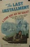 Movies The Last Installment: A Crime Does Not Pay Subject poster