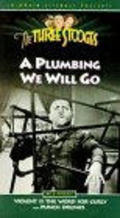 Movies A Plumbing We Will Go poster
