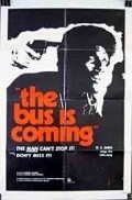 Movies The Bus Is Coming poster