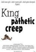 Movies King Pathetic Creep poster