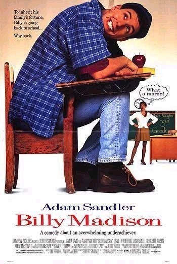 Billy Madison is similar to Tunnelvision.