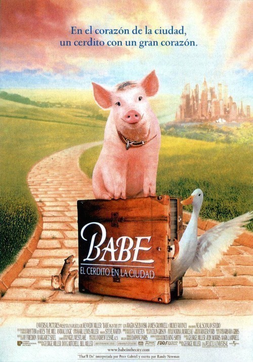 Babe: Pig in the City is similar to Hearts and Hoofs.
