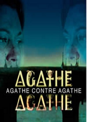 Agathe contre Agathe is similar to Todo en el juego.
