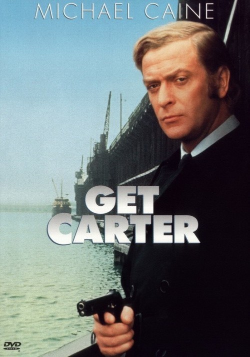 Get Carter is similar to Zapata - El sueno del heroe.