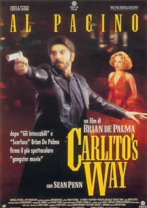 Carlito's Way is similar to Asking for the Moon.