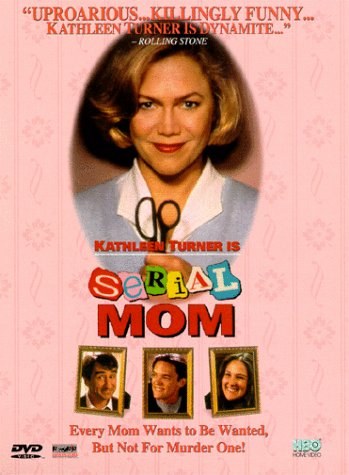 Serial Mom is similar to Method in His Madness.