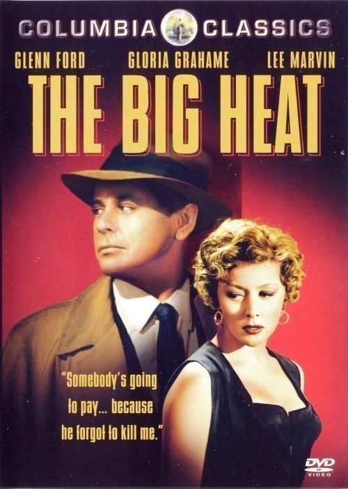 The Big Heat is similar to The Thief and the Girl.