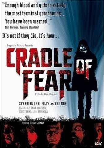 Cradle of Fear is similar to Vendetta.