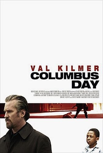 Columbus Day is similar to The Harder They Fall.