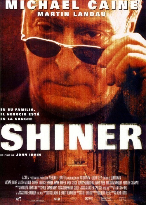 Shiner is similar to Eine unmogliche Wette.