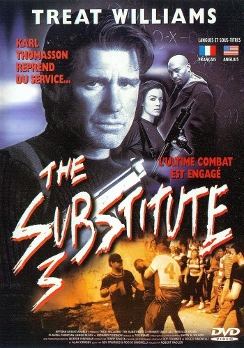 The Substitute 3: Winner Takes All is similar to El secuestro de un policia.
