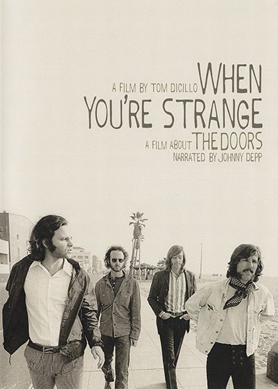 The Doors. When You're Strange is similar to Gosta Berlings saga.