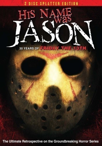 Movies His Name Was Jason: 30 Years of Friday the 13th poster