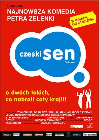 Č-esky sen is similar to Movin' On.