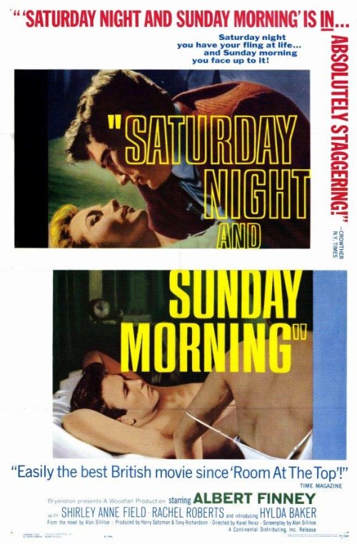 Saturday Night and Sunday Morning is similar to dik.