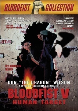 Bloodfist V: Human Target is similar to Wagons West.