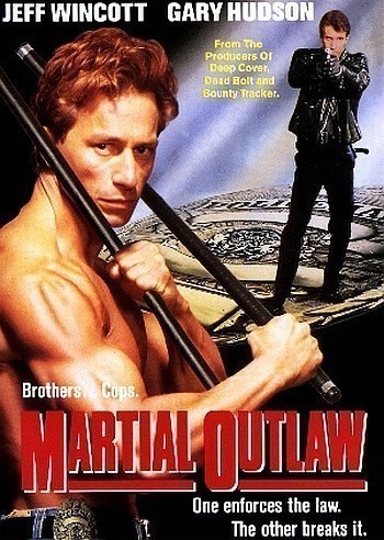 Martial Outlaw is similar to Sands of Iwo Jima.