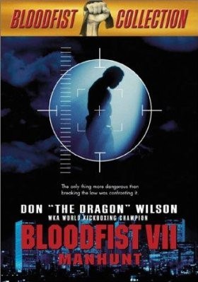 Bloodfist VII: Manhunt is similar to The Costume Designer.