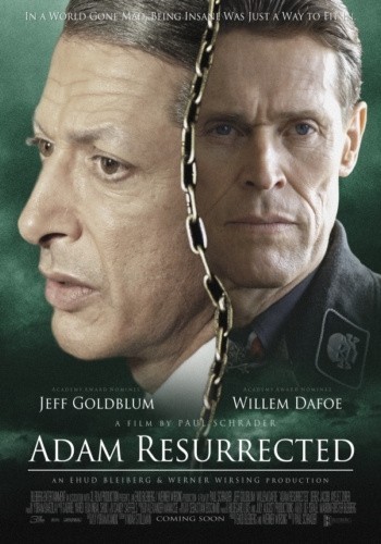 Adam Resurrected is similar to The Coming of Lone Wolf.