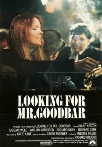 Looking for Mr. Goodbar is similar to Dirty Work.