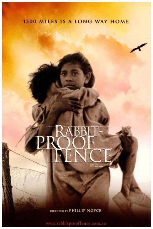 Rabbit-Proof Fence is similar to Plans and Pajamas.
