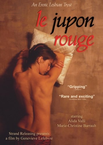 Le jupon rouge is similar to Dinmeyen sizi.