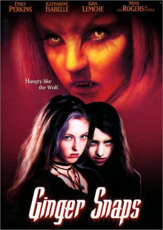 Ginger Snaps is similar to Remember the Future.