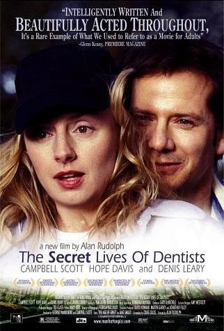 The Secret Lives of Dentists is similar to Holiday in Handcuffs.
