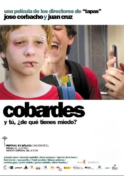 Cobardes is similar to La dentista.