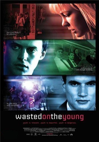 Wasted on the Young is similar to Dark August.