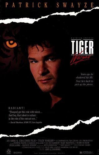 Tiger Warsaw is similar to Return to Never Land.