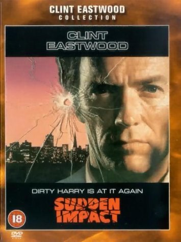 Sudden Impact is similar to The Shepherd of the Hills.