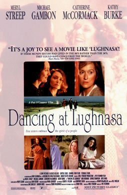 Dancing at Lughnasa is similar to Laughing Ladies.