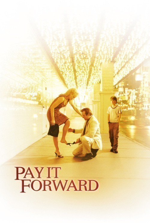 Pay It Forward is similar to Les frontieres du coeur.
