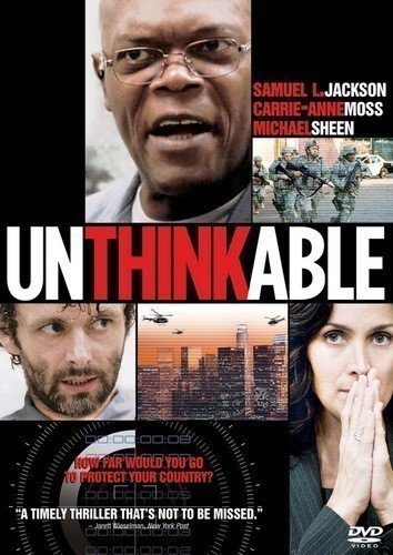 Unthinkable is similar to Nothing But the Truth.