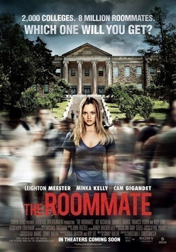 The Roommate is similar to Forgiveness.
