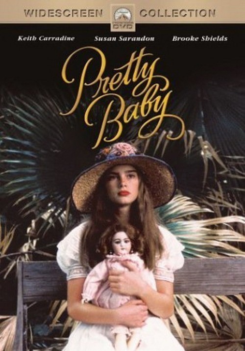 Pretty Baby is similar to La sexta seccion.