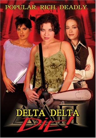 Delta Delta Die! is similar to A Lover's Might.