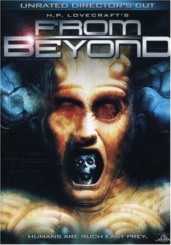 From Beyond is similar to Venom.