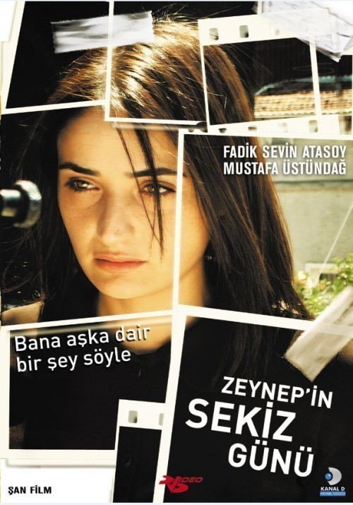 Zeynep'in 8 Gunu is similar to If I Was Like You.