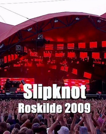 Slipknot - Live at Roskilde 2009 is similar to Operasjon Arktis.