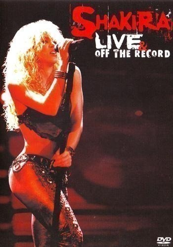 Shakira - Live & off the Records is similar to Manitas sudadas.