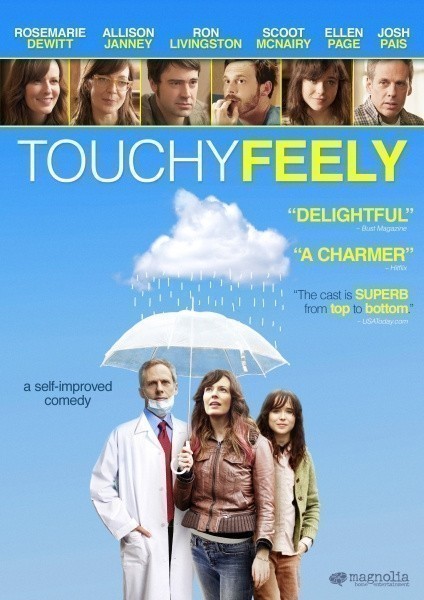 Touchy Feely is similar to Deer Crossing.