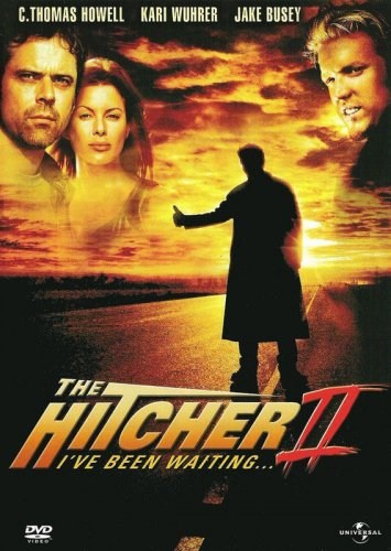 The Hitcher 2: I've Been Waiting is similar to Howard - verinen iltapaiva.