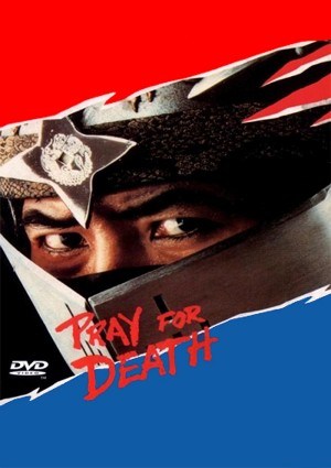 Pray for Death is similar to Arizona Express.