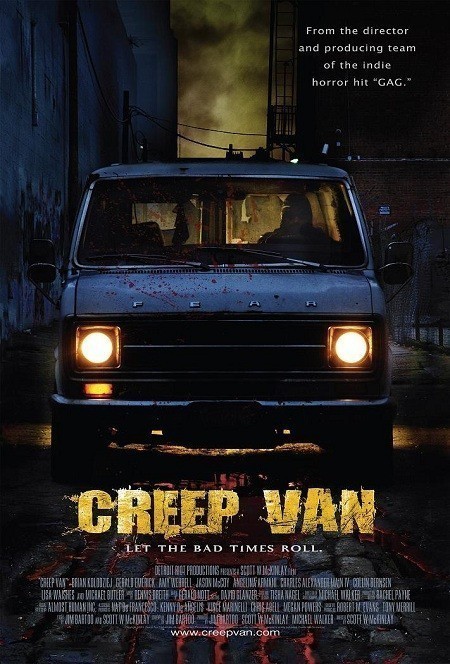 Creep Van is similar to No Privacy.